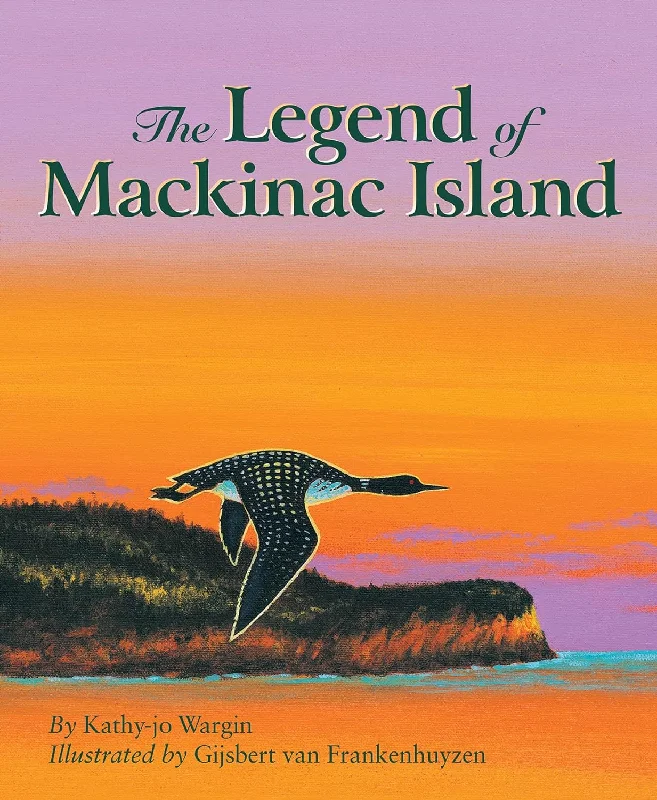 The Legend of Mackinac Island Book