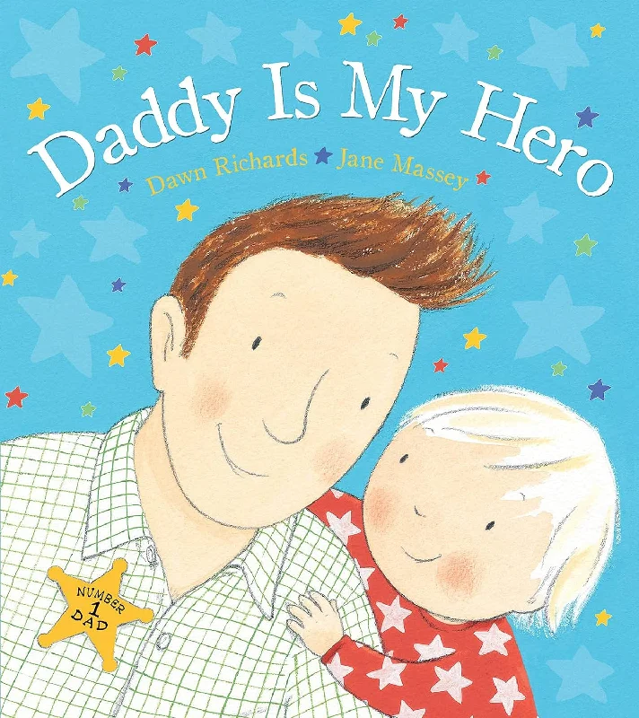 Daddy Is My Hero Picture Book